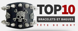 TOP 10 : Bracelets et Bagues Têtes de Mort