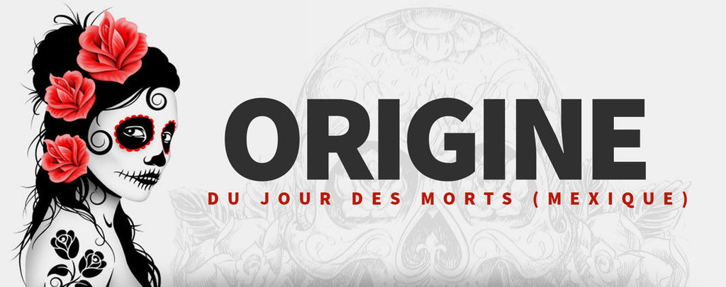 Origine du Jour des Morts (Mexique)